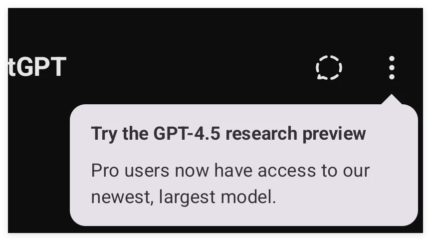 OpenAI GPT-4.5出现在Android应用测试版